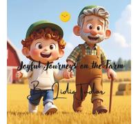 Joyful Journeys On The Farm: A Beautiful Easy and Educational Coloring Book