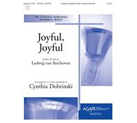 JOYFUL, JOYFUL - Ludwig van Beethoven HYMN TO JOY - Cynthia Dobrinski - Sheet Music