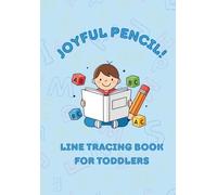 Joyful Pencil! - Line Tracing: Tracing Workbook for Toddlers