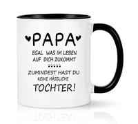 Joymaking Tazza con scritta in lingua tedesca Papa Egal Was im Leben auf Dich Zukommt Zumindest Hast Du Keine Hässliche Tochter Vatertagsgeschenk Kaffeetasse Papa Becher Geschenk für Vater Vatertag