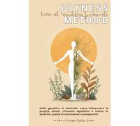 JoyNess Method: L'Arte del Riequilibrio Funzionale