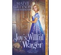 Joy's Willful Wager: A Regency Historical Romance