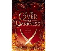 Jozanne Morgan In The Cover of Darkness (Tascabile)