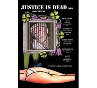 Jozef Demcak Justice Is Dead (Tascabile)