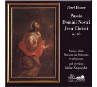 Jozef Elsner - Elsner - Passio Domini Nostri Jesu Christi Op. 65 - Kaspszyk Set) (UK