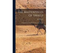 Jozef Israëls The Masterpieces Of Israels (Copertina rigida)