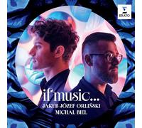 Jakub Józef Orlinski & Michal Biel - If Music...