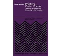 Jozef M. van Brabant Privatizing Eastern Europe (Copertina rigida)