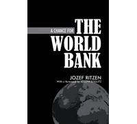 Jozef Ritzen A Chance for the World Bank (Tascabile)