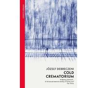 József Debreczeni Cold Crematorium (Tascabile)