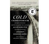 József Debreczeni Cold Crematorium (Tascabile)