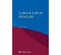 József Hajdú Labour Law in Hungary (Tascabile)