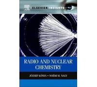 Jozsef Konya Noemi M. Nagy Nuclear and Radiochemistry (Tascabile)
