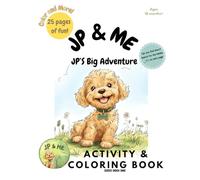 JP and Me: JP's Big Adventure Activity and Coloring Book