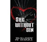 Jp Barry She Without Sin (Tascabile) Fall of Winters Trilogy