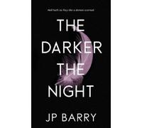 The Darker the Night: 2