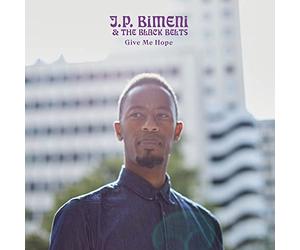 jp bimeni & the blac - jp bimeni & the black belts-give me hope