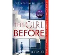 JP Delaney The Girl Before (Tascabile)