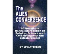 Jp Matthews The Alien Convergence (Tascabile)