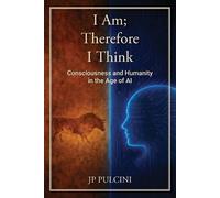 Jp Pulcini I Am; Therefore I Think (Tascabile)