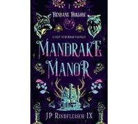 Jp Rindfleisch Ix Mandrake Manor (Tascabile)