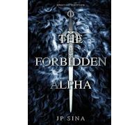 Jp Sina The Forbidden Alpha Special Edition (Tascabile)