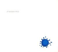 Jp Weber Trio - Irjendeiner Fingk Et..