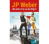 JP Weber Wo jeiht et he op die Bühn? (Copertina rigida)