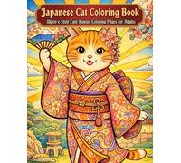 Jpanese Cat Coloring Book: Ukiyo-e Style Cute Kawaii Coloring Pages for Adults