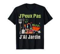 J'Peux Pas J'AI Giardino Regalo Umorismo Giardino Orto Retrò Maglietta