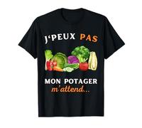 J'Peux PAS Mon Potager M'attend Humour Cadeau Jardinage Maglietta