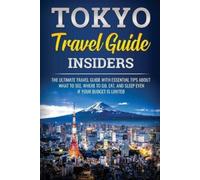Jpinsiders Tokyo Travel Guide Insiders (Tascabile)