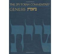 JPS Torah Commentary: Genesis by Dr. Nahum M. Sarna (2001-08-01)