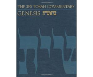JPS Torah Commentary: Genesis by Dr. Nahum M. Sarna (2001-08-01)