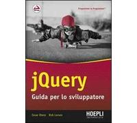 JQuery. Guida per lo sviluppatore