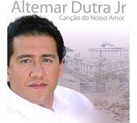 Jr, Altemar Dutra - Cancao Do Nosso Amor