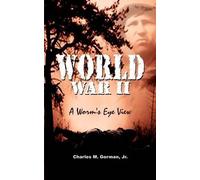 Jr. Charles M. Gorman World War II (Tascabile)