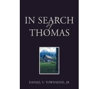 Jr Daniel V. Townsend In Search of Thomas (Copertina rigida)
