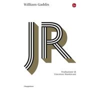 JR - GADDIS WILLIAM - Il Saggiatore