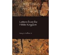 Jr. Harry A. Hoffner Letters from the Hittite Kingdom (Tascabile)