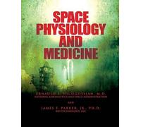 Space Physiology and Medicine