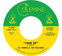 JR. THOMAS & THE VOLCANOS - 7- CHIN UP