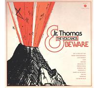Jr. Thomas & The Volcanos - Beware