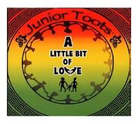 Jr. Toots - Little Bit Of Love