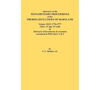 Jr. Vernon L. S Abstracts of the Testamentary Proceedings of the Pre (Tascabile)