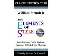 Jr William Strunk Richard De A'Morelli The Elements of Style (Copertina rigida)