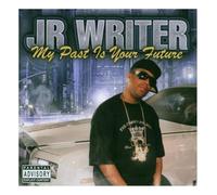 JR WRITER - MY PAST IS YOUR FUTURE