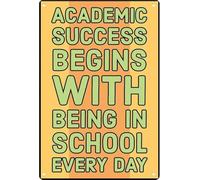 JRBJWYVV Inspirational Attendance And Academic Success Sign Retro Metal Tin Plaque for School Corridors Counselor Offices Libraries Dorms Teachers Classroom 8 X 12 in