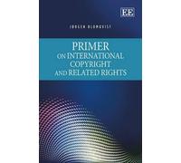Jørgen Blomqvis Primer on International Copyright and Related (Copertina rigida)