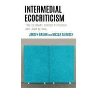 Jørgen Bruhn Niklas Salmose Intermedial Ecocriticism (Copertina rigida)